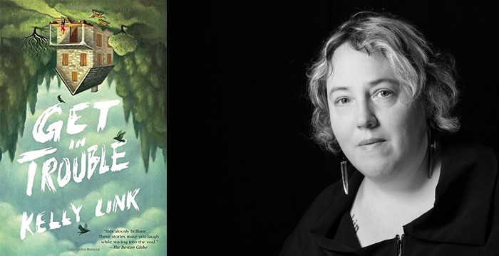 Kelly Link : Get in Trouble