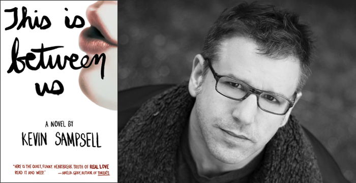 Kevin Sampsell : This Is Between Us