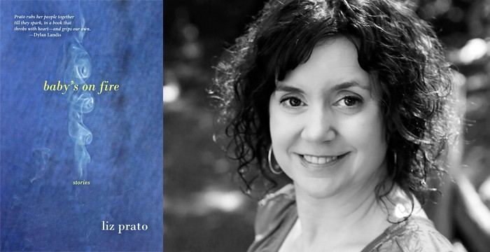 Liz Prato : Baby’s On Fire