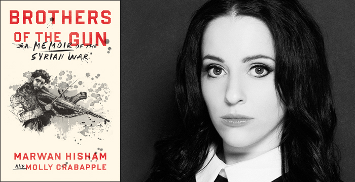 Molly Crabapple : Brothers of the Gun – A Memoir of the Syrian War