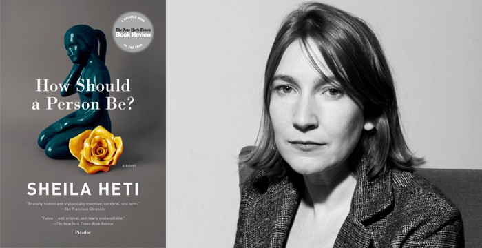 Sheila Heti : How Should A Person Be?