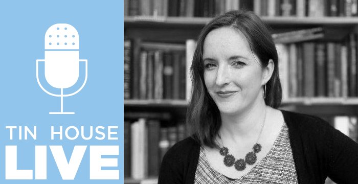 Tin House Live : Rebecca Makkai on The Ear of the Story