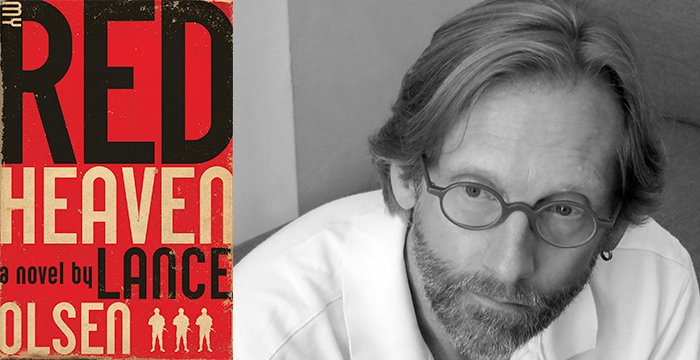 Lance Olsen : My Red Heaven