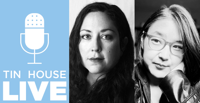 Tin House Live : Publishing, Power Structures & Creative Practice with Leni Zumas & Janice Lee