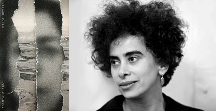 Adania Shibli : Minor Detail