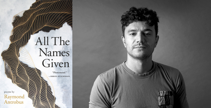 Raymond Antrobus : All The Names Given & The Perseverance