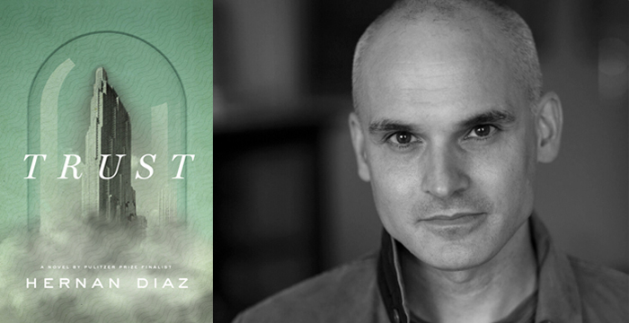 Hernan Diaz : Trust