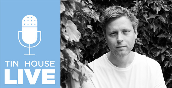 Tin House Live : Max Porter on Shy