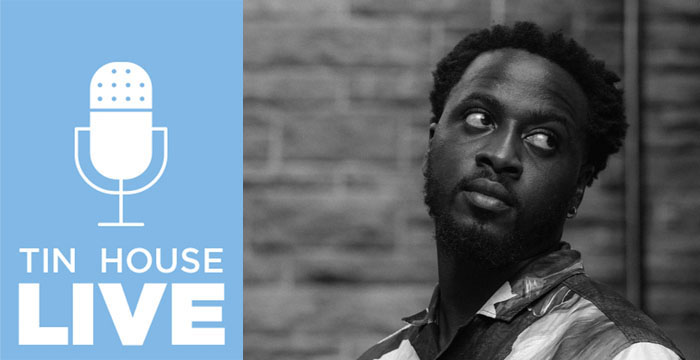 Tin House Live : Nana Kwame Adjei-Brenyah on Surrealism