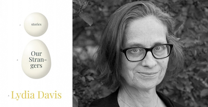 Lydia Davis : Our Strangers