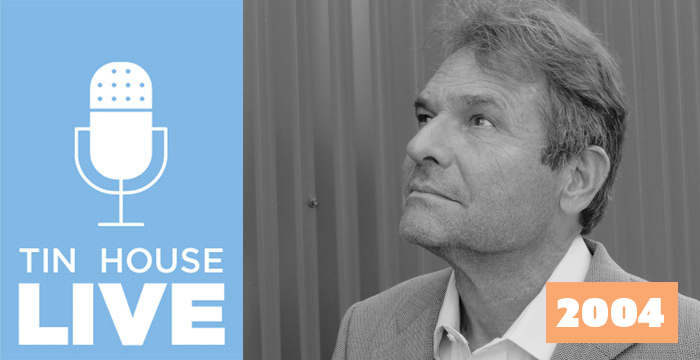 Tin House Live : Denis Johnson : 2004