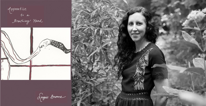 Laynie Browne : Apprentice to a Breathing Hand