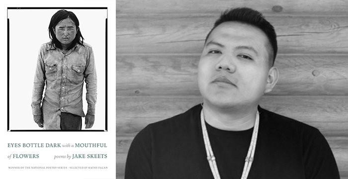 Jake Skeets : Eyes Bottle Dark with a Mouthful of Flowers