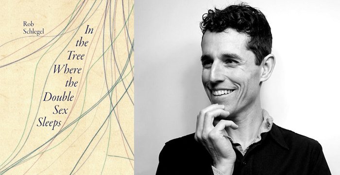 Rob Schlegel : In the Tree Where the Double Sex Sleeps