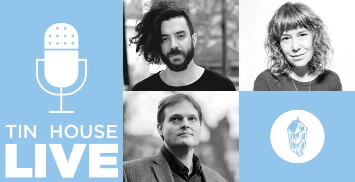 Tin House Live : Readings by Garth Greenwell, Michelle Tea, Kaveh Akbar