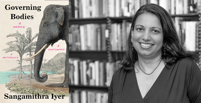 Sangamithra Iyer : Governing Bodies : A Memoir, A Confluence, A Watershed